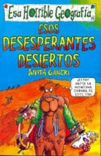 ESOS DESESPERANTES DESIERTOS | 9788427221550 | GANERI, ANITA