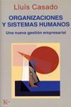 ORGANIZACIONES Y SISTEMAS HUMANOS | 9788472455122 | CASADO, LLUIS