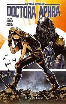 STAR WARS DOCTORA APHRA Nº 01 | 9788491465881 | KIERON GILLEN