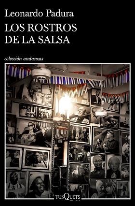 ROSTROS DE LA SALSA | 9788411070157 | PADURA, LEONARDO