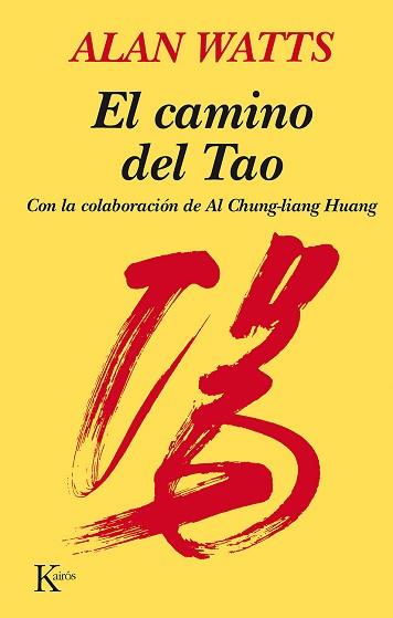 CAMINO DEL TAO, EL (D04) | 9788472450820 | WATTS, ALAN (1915-1973)