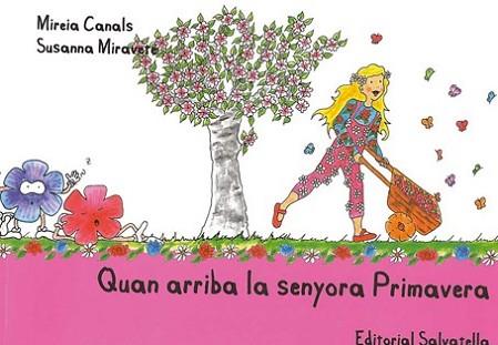 QUAN ARRIBA SENYORA PRIMAVERA | 9788484125488 | CANALS BOTINES, MIREIA