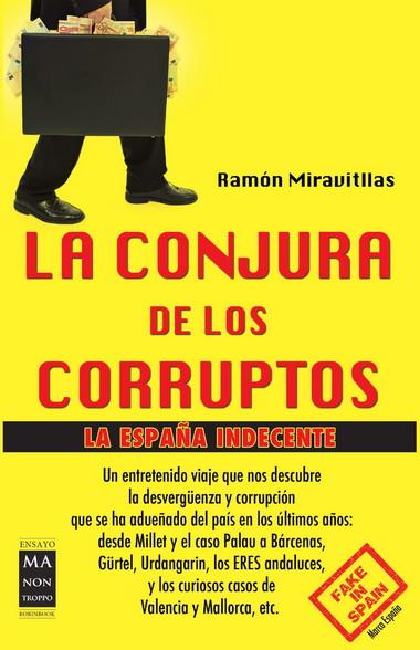 CONJURA DE LOS CORRUPTOS, LA | 9788415256588 | MIRAVITLLAS, RAMÓN