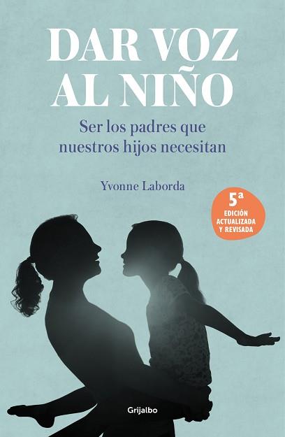 DAR VOZ AL NIÑO | 9788425362156 | LABORDA, YVONNE