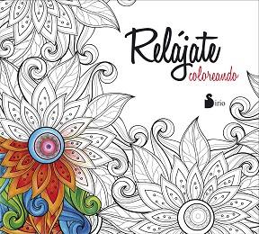 RELÁJATE COLOREANDO | 9788416579440 | EDITORIAL SIRIO