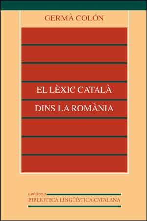 LEXIC CATALA DINS LA ROMANIA, EL | 9788437013275 | COLON, GERMA