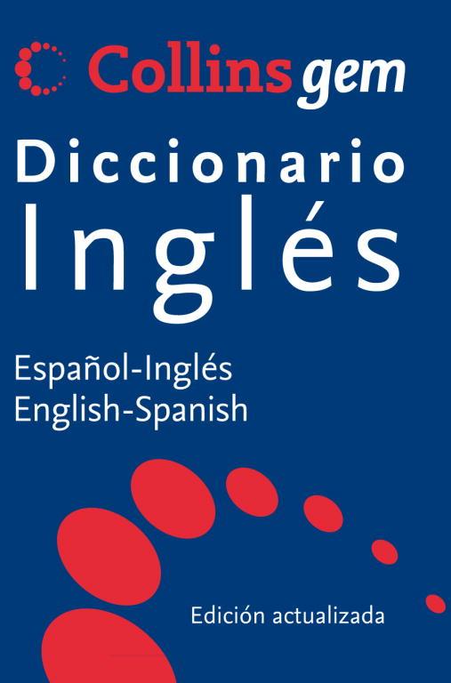 DICCIONARIO INGLES - ESPAÑOL COLLINS GEM | 9788425347962 | COLLINS