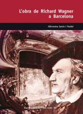 OBRA DE RICHARD WAGNER A BARCELONA, L´ | 9788423207787 | JANES, ALFONSINA