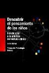 DESCUBRIR EL PENSAMIENTO DE LOS NIÑOS | 9788449311635 | DELVAL, JUAN