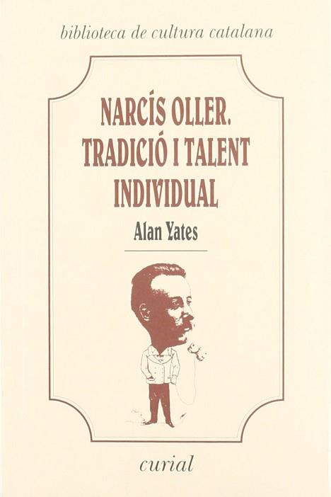 NARCIS OLLER TRADICIO I TALENT INDIVIDUAL | 9788472568648 | YATES, ALAN