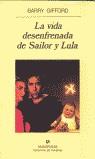 VIDA DESENFRENADA DE SAILOR Y LULA, LA | 9788433911889 | GIFFORD, BARRY