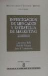 INVESTIGACION DE MERCADOS Y ESTRATEGIA | 9788447007769 | BELLO ACEBRON, LAURENTINO ; VAZQUEZ CASI