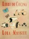 LIBRO DE COCINA | 9788479471095 | MASSIEU, LOLA