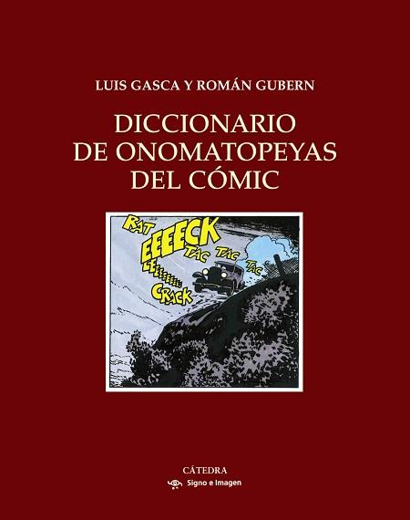 DICCIONARIO DE ONOMATOPEYAS DEL COMIC | 9788437625010 | GASCA, LUIS / GUBERN, ROMAN