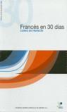 FRANCES EN 30 DIAS CURSO DE FRANCES INCLUYE AUDIO-CD | 9788497780704 | AA.VV.