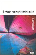 FUNCIONES ESTRUCTURALES DE LA ARMONIA | 9788482361345 | SCHOENBERG, ARNOLD