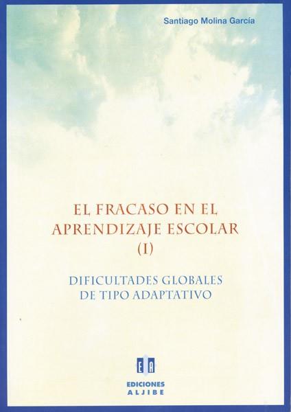 FRACASO EN EL APRENDIZAJE ESCOLAR 1 | 9788487767739 | MOLINA GARCIA, SANTIAGO