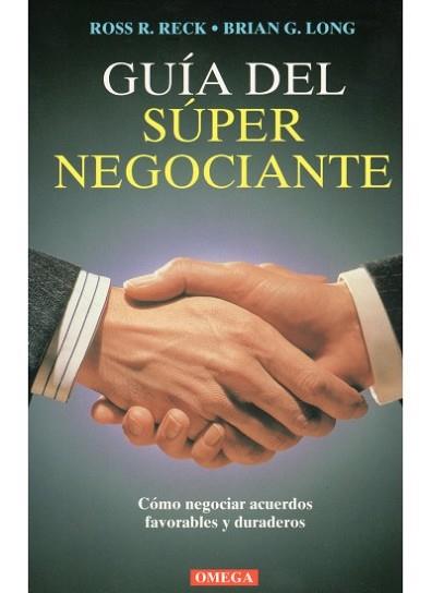 GUIA DEL SUPER NEGOCIANTE | 9788428210447 | RECK, ROSS R. ; LONG, BRIAN G.