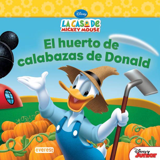 LA CASA DE MICKEY MOUSE. EL HUERTO DE CALABAZAS DE DONALD | 9788444168890 | WALT DISNEY COMPANY/SUSAN RING