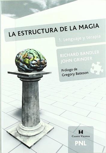 ESTRUCTURA DE LA MAGIA VOL.1, LA | 9789562420228 | BANDLER, RICHARD