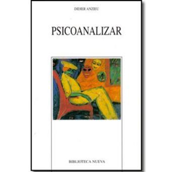 PSICOANALIZAR | 9788470300004 | ANZIEU, DIDIER