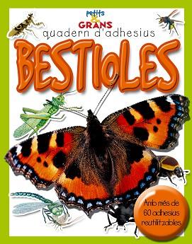 BESTIOLES ( QUADERN D'ADHESIUS ) | 9788478649242 | MILLES KELLY, PUBLISHING