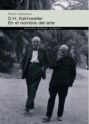 D.H KAHNWEILER EN EL NOMBRE DEL ARTE | 9788483304518 | ASSOULINE, PIERRE