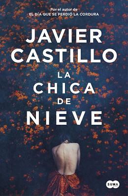 CHICA DE NIEVE | 9788491292661 | CASTILLO, JAVIER