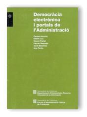 DEMOCRACIA ELECTRONICA I PORTALS DE L'ADMINISTRACIO | 9788439358787 | AMOROS, CARME