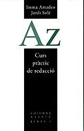 CURS PRACTIC DE REDACCIO -COLUMNA ASSAIG- | 9788483009741 | AMADEO, IMMA