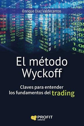 EL MÉTODO WYCKOFF | 9788416583133 | DÍAZ VALDECANTOS, ENRIQUE