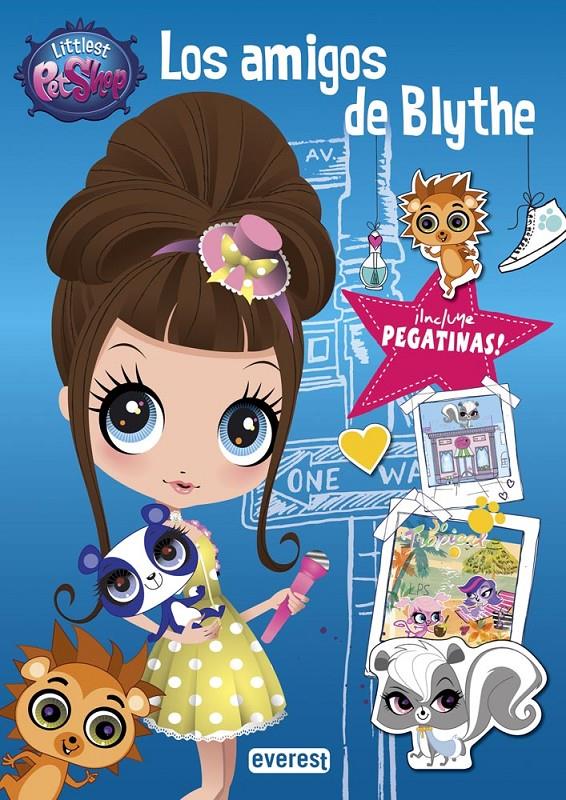 LITTLEST PET SHOP. LOS AMIGOS DE BLYTHE | 9788444167831 | HASBRO INTERNATIONAL INC.