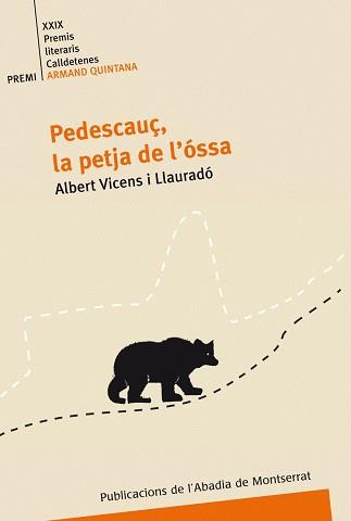 PEDESCAUÇ LA PETJA DE L'OSSA | 9788498831122 | VICENS LLAURADO, ALBERT