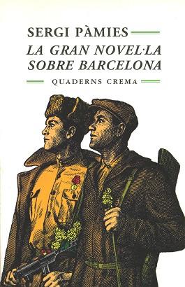 GRAN NOVEL.LA SOBRE BARCELONA, LA | 9788477271864 | PAMIES, SERGI