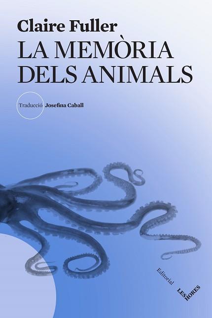 MEMÒRIA DELS ANIMALS | 9788412801019 | FULLER, CLAIRE