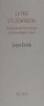 VOZ Y EL FENOMENO, LA. INTR. AL PROBLEMA DEL SIGNO | 9788485081691 | DERRIDA, JACQUES