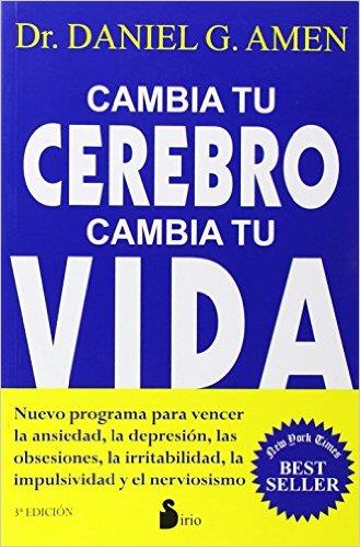 CAMBIA TU CEREBRO, CAMBIA TU VDA | 9788478087839 | AMEN, DANIEL G.