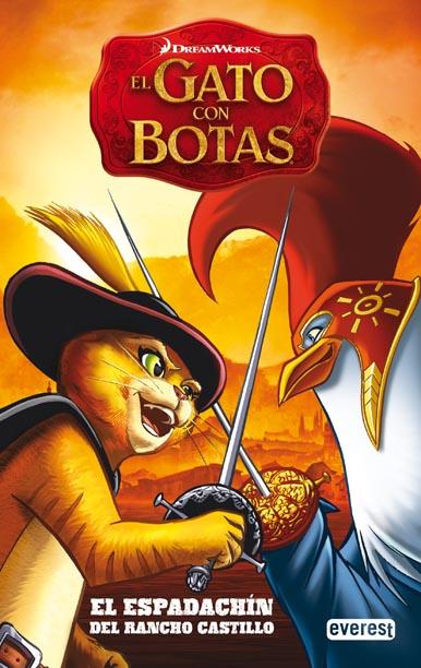 EL GATO CON BOTAS. EL ESPADACHÍN DE RANCHO CASTILLO | 9788444166872 | DREAMWORKS ANIMATION SKG./TOM KELESIDES/TROY DYE