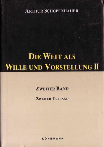 DIE WELT ALS WILLE UND VORSTELLUNG II | 9783895082672 | SCHOPENHAUER, ARTHUR