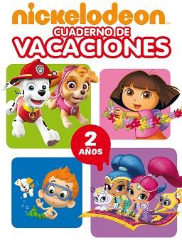 NICKELODEON. CUADERNO DE VACACIONES - 2 AÑOS (CUADERNOS DE VACACIONES DE NICKELO | 9788448850067 | NICKELODEON