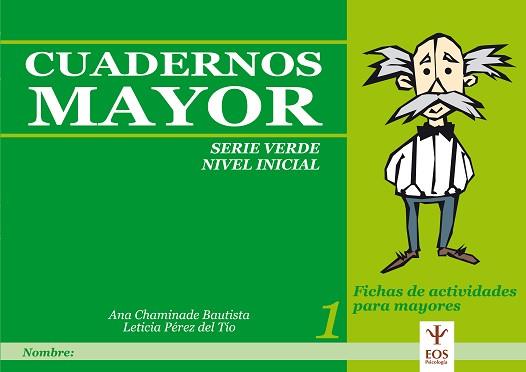 CUADERNOS MAYOR 1 VERDE INICIAL | 9788497271639 | CHAMINADE, ANA / PEREZ DEL TIO, LETICIA