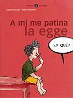 A MI ME PATINA LA EGGE (Y QUE?) | 9788424660536 | LARTXUNDI, ANJEL