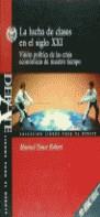 LUCHA DE CLASES EN EL SIGLO XXI, LA | 9788473561570 | FUNES ROBERT, MANUEL