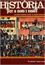 HISTORIA PER A NOIS I NOIES | 9788431616519 | VICENS VIVES, JAUME