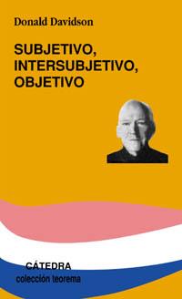 SUBJETIVO INTERSUBJETIVO OBJETIVO | 9788437620855 | DAVIDSON, DONALD