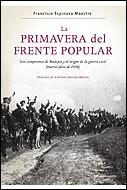 PRIMAVERA DEL FRENTE POPULAR LA | 9788484329435 | ESPINOSA MAESTRE, FRANCISCO