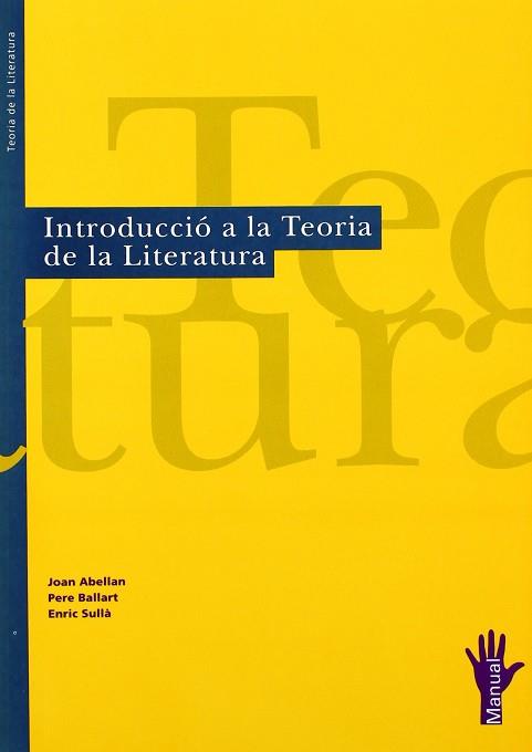 INTRODUCCIO A LA TEORIA DE LA LITERATURA | 9788488811295 | ABELLAN, JOAN