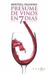 PRESUME DE VINOS EN 7 DIAS | 9788496599789 | FALGUERAS, MERITXELL