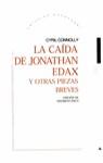 CAIDA DE JONATHAN EDAX Y OTRAS PIEZAS BREVES, LA | 9788439704355 | CONNOLLY, CYRIL