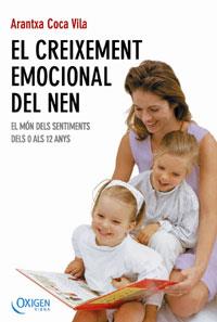 CREIXEMENT EMOCIONAL DEL NEN EL | 9788483303207 | COCA VILA, ARANTXA